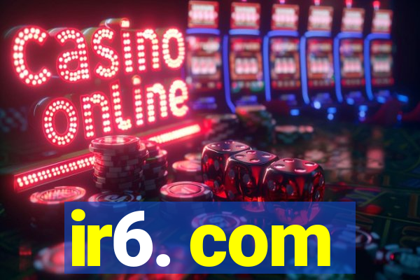 ir6. com